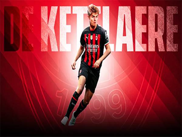 Chuyển nhượng bóng đá 3/8: Milan mua thành công De Ketelaere