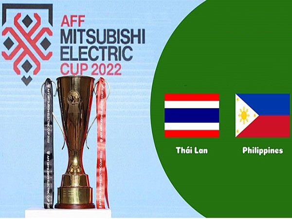 Nhận định, soi kèo Thái Lan vs Philippines – 19h30 26/12, AFF Cup 2022