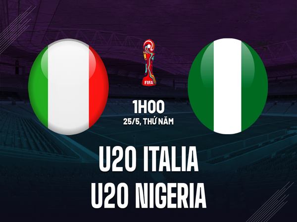 Soi kèo U20 Italia vs U20 Nigeria