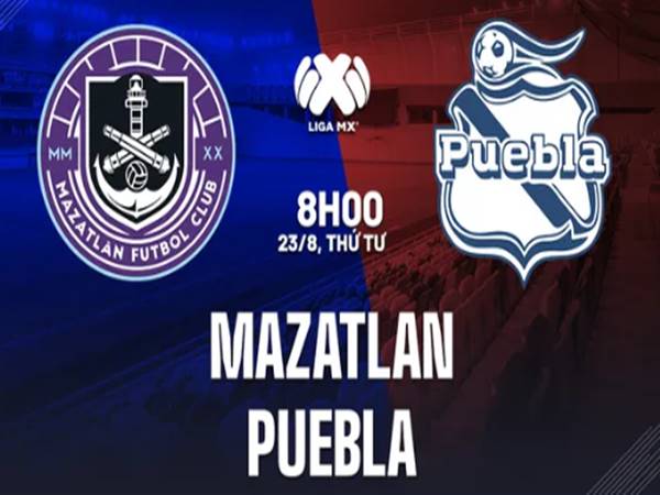 Soi kèo bóng đá giữa Mazatlan vs Puebla, 08h00 ngày 23/08